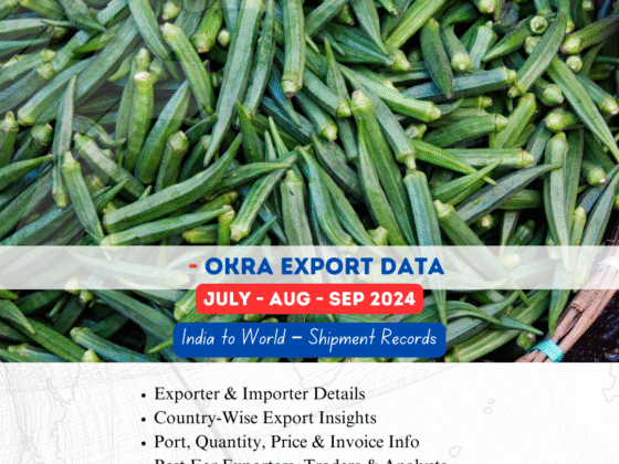 Okra Export from India (July-Aug-Sep 2024)