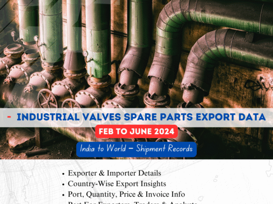 Industrial Valves Spare Parts Export from India (Aug to Dec 2023)